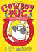 Cowboy Pug by Laura James