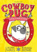 Cowboy Pug by Laura James