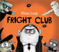 Fright Club by Ethan Long