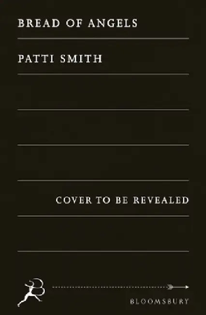 Bread of Angels by Patti Smith