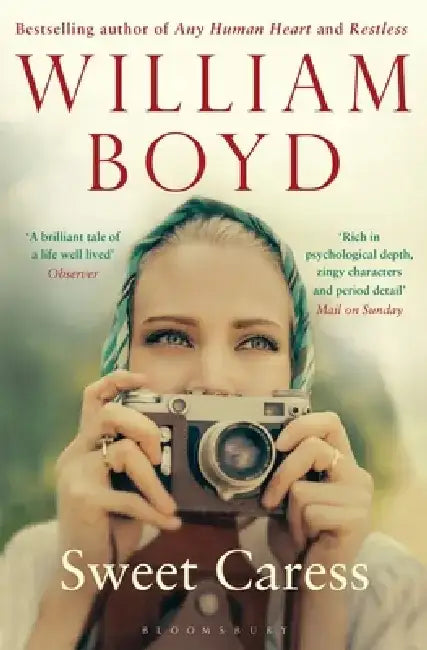 Sweet Caress by William (Author and playwright, UK) Boyd
