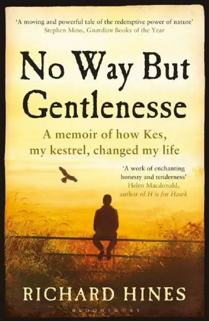 No Way But Gentlenesse by Richard Hines