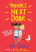 Trouble Next Door by Chris Higgins