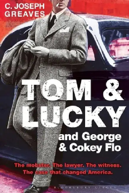 Tom & Lucky (and George & Cokey Flo) by C. Joseph Greaves