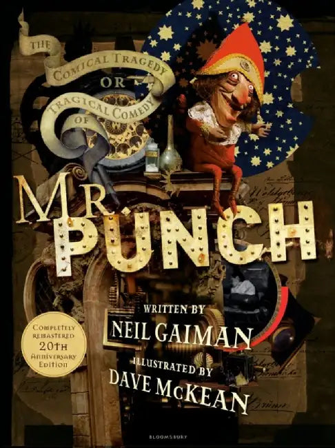The Comical Tragedy or Tragical Comedy of Mr Punch by Neil Gaiman