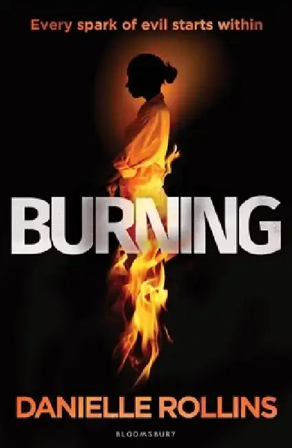 Burning by Danielle Rollins