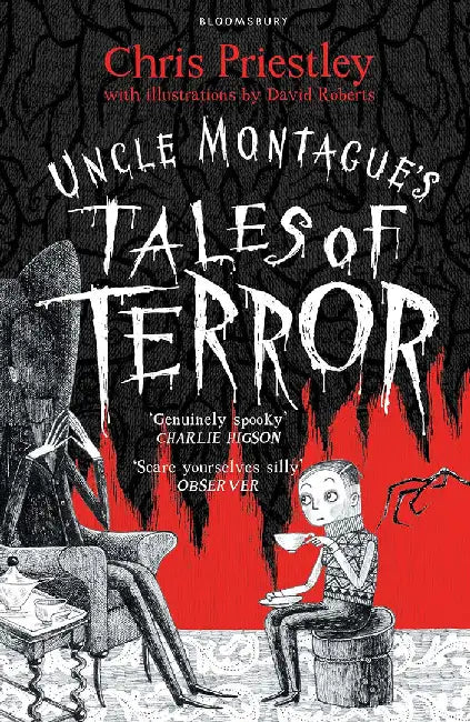 Uncle Montague's Tales of Terror by Chris Priestley