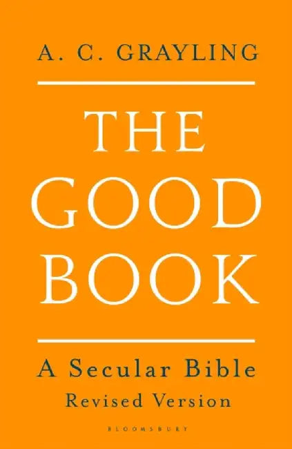 The Good Book by Professor A. C. Grayling