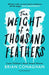The Weight of a Thousand Feathers by Brian Conaghan