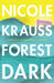 Forest Dark by Paul Signorelli