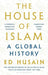 The House of Islam by Ed Husain