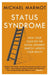 Status Syndrome by Michael Marmot
