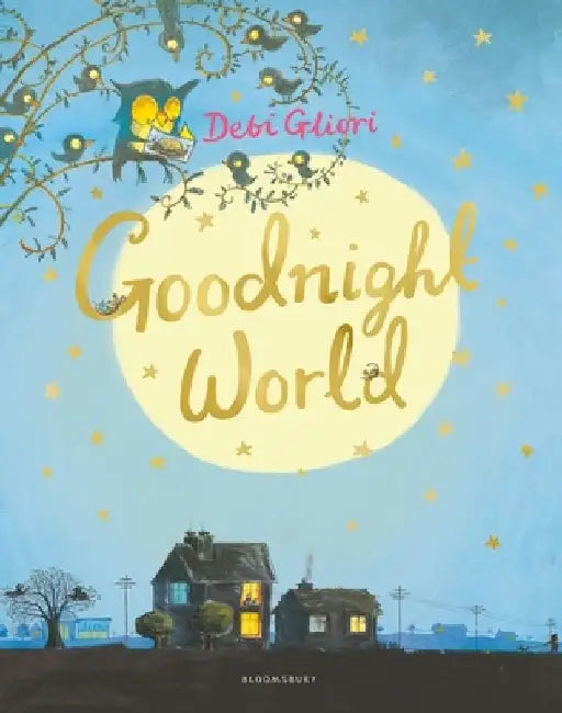 Goodnight World by Debi Gliori