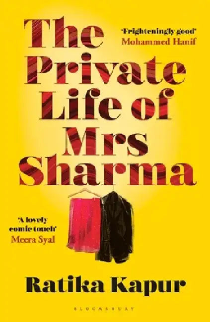 The Private Life of Mrs Sharma by Ratika Kapur