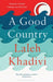 A Good Country by Laleh Khadivi