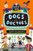 Dogs and Doctors by Elen Caldecott