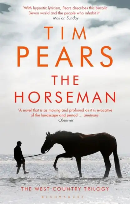 The Horseman by Tim Pears