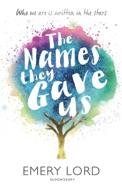 The Names They Gave Us by Emery Lord