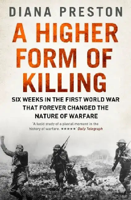 A Higher Form of Killing by Diana Preston