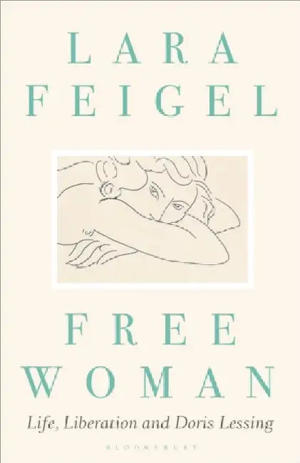 Free Woman by Lara Feigel