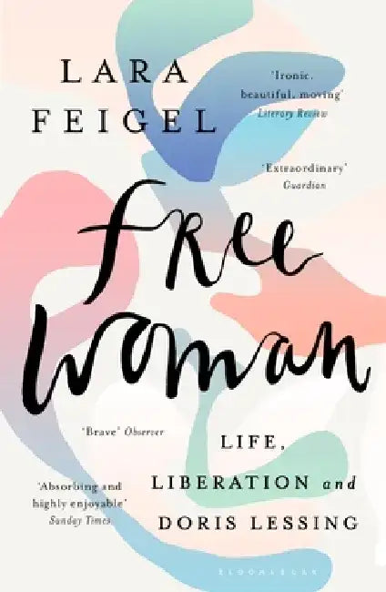 Free Woman by Lara Feigel