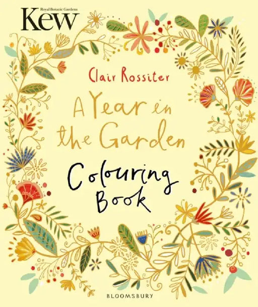 Kew A Year in the Garden Colouring Book by Larry Nuttbrock