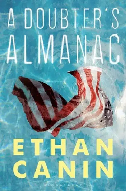 A Doubter’s Almanac by Ethan Canin
