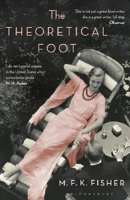 The Theoretical Foot by M. F. K. Fisher