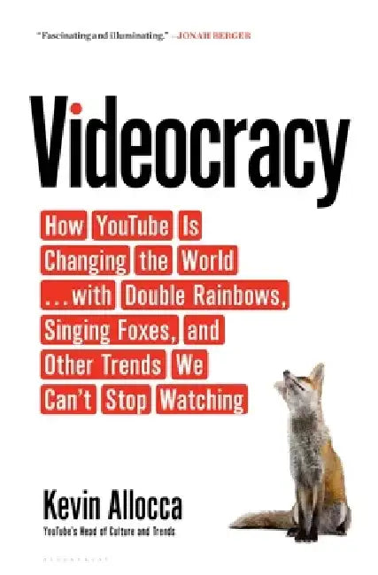Videocracy by Kevin Allocca