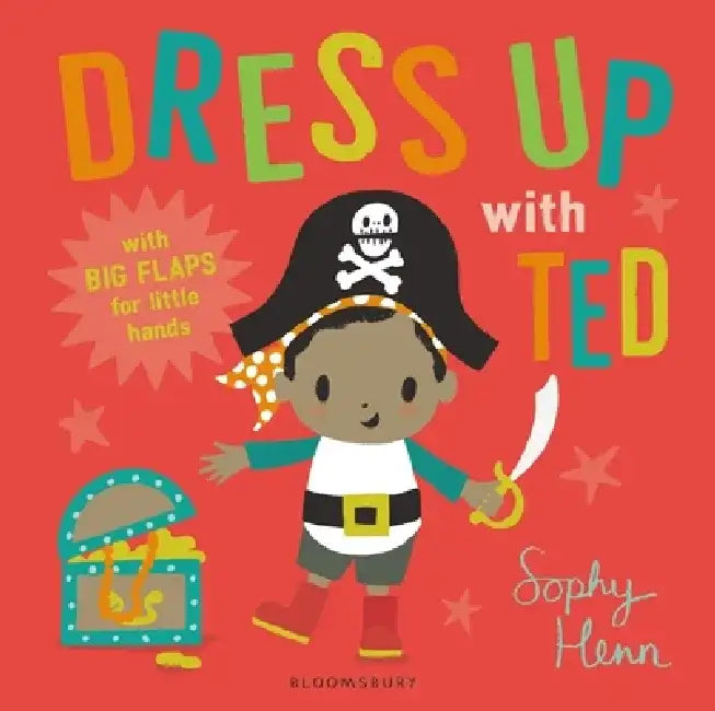 Dress Up with Ted by Sophy Henn