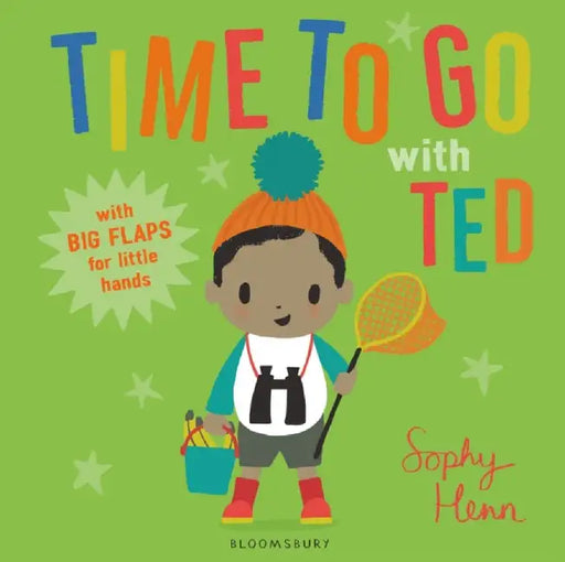 Time to Go with Ted by Sophy Henn