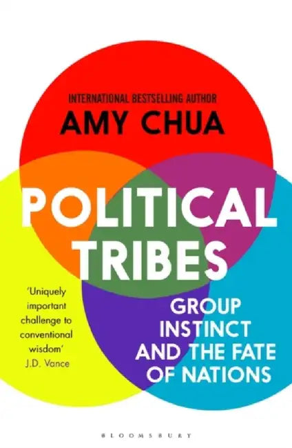 Political Tribes by Amy Chua