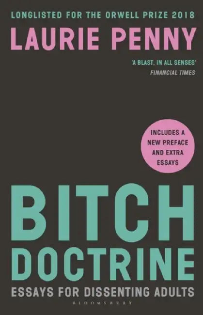 Bitch Doctrine by Laurie Penny
