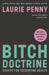 Bitch Doctrine by Laurie Penny