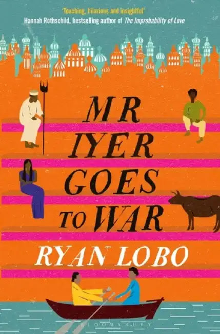 Mr Iyer Goes to War by Ryan Lobo