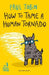 How to Tame a Human Tornado by Paul Tobin