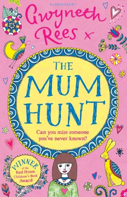 The Mum Hunt by Gwyneth Rees