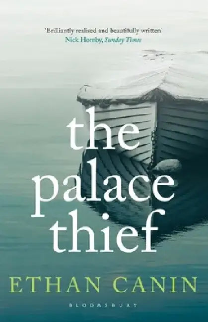 The Palace Thief by Ethan Canin