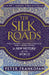 The Silk Road by Peter Frankopan