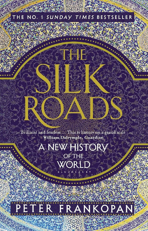 The Silk Road by Peter Frankopan