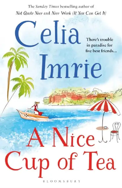 A Nice Cup of Tea by Celia Imrie