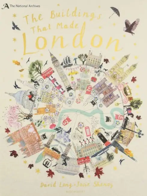 The National Archives: The Buildings That Made London by David Long