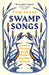 Swamp Songs by Tom Blass