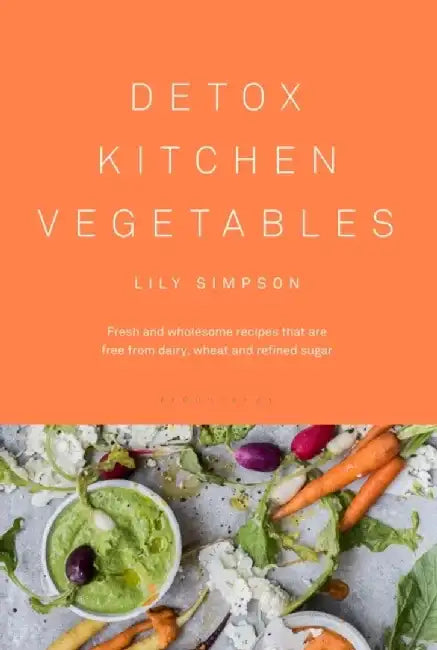 Detox Kitchen Vegetable by Lily Simpson