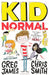 Kid Normal: Kid Normal 1 by Greg James