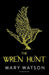 The Wren Hunt by Marie Harte