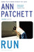 Run by Ann Patchett