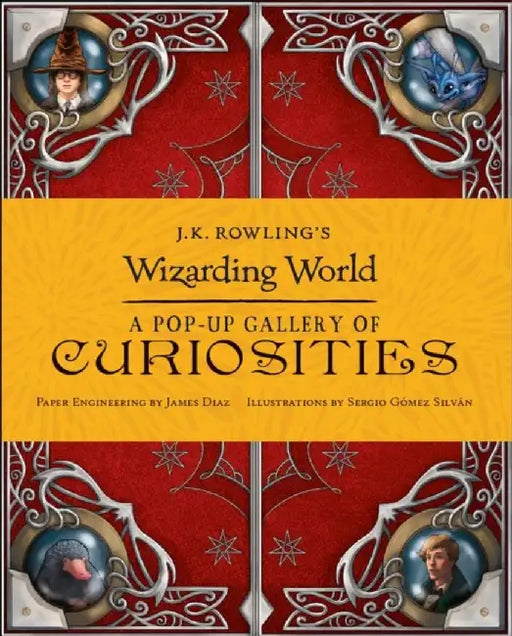 J.K. Rowling's Wizarding World - A Pop-Up Gallery of Curiosities by Warner Bros.