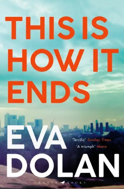 This Is How It Ends by Eva Dolan