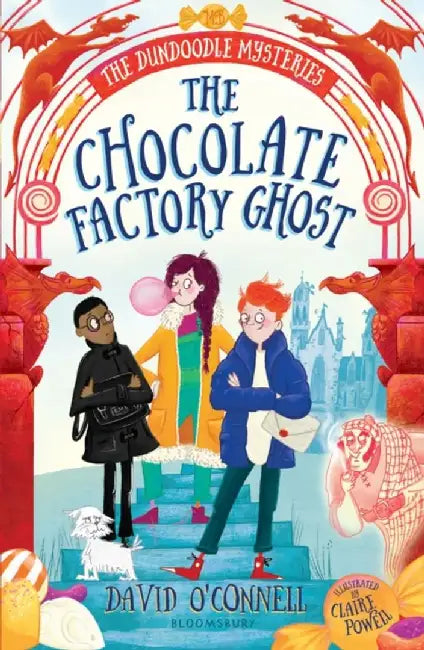 The Chocolate Factory Ghost by David O'Connell